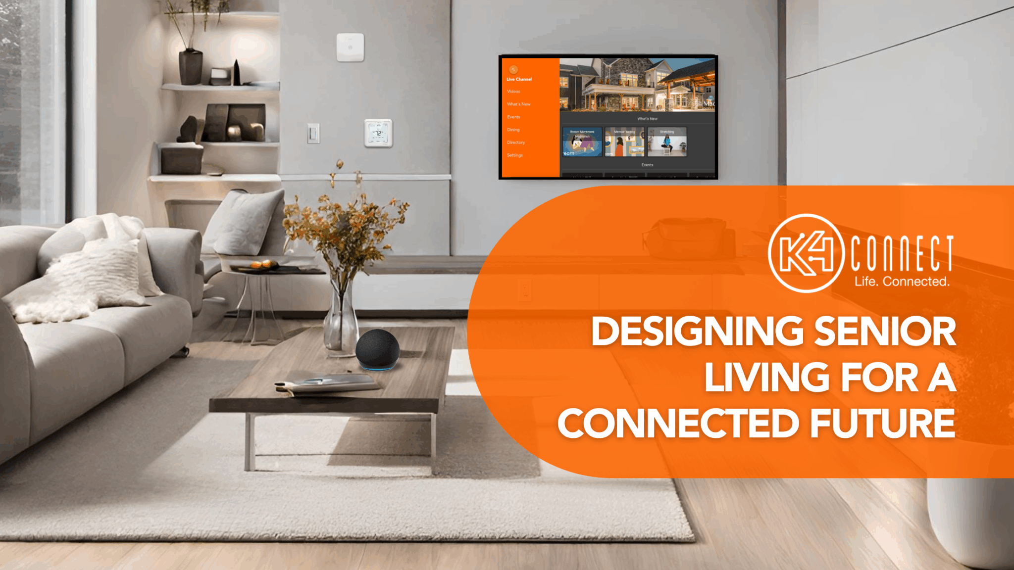 K4Connect: Integrated Senior Living Technology Solutions